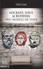 Socrate, Iisus si Buddha